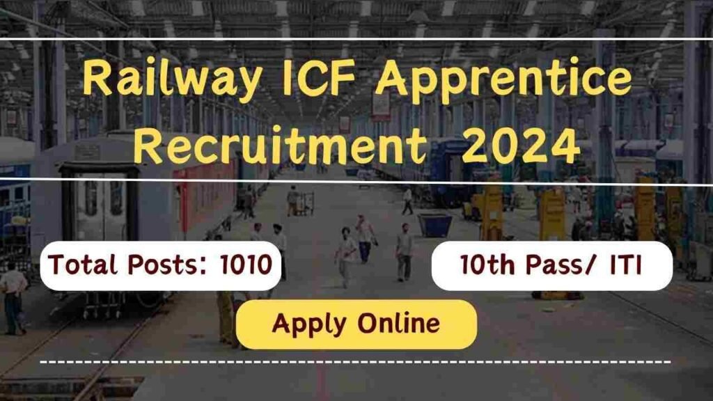 Comprehensive Guide to Railway ICF Apprentice Recruitment 2024