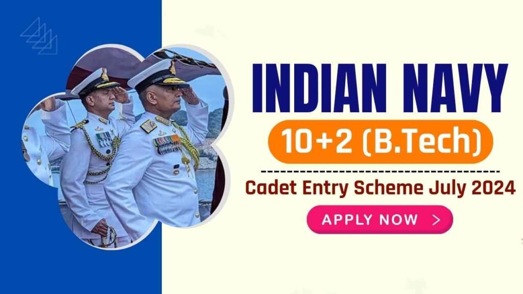 Indian Navy form apply 10+2 B. Tech Cadet Entry January 2025 Online Form