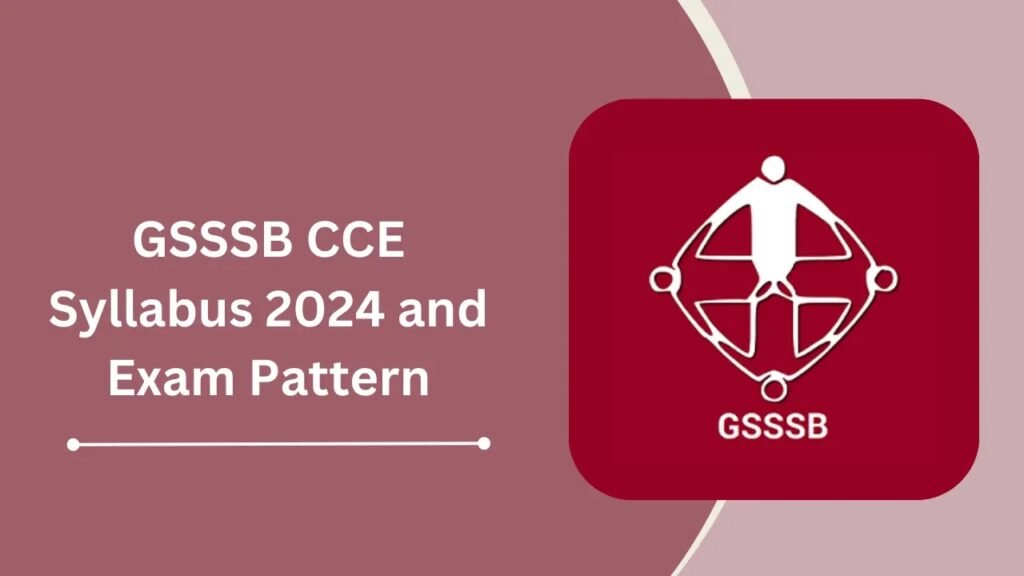 Evolution of GSSSB Syllabus 2024: A Comprehensive Overview